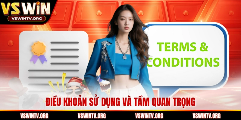 Điều khoản sử dụng và tầm quan trọng 