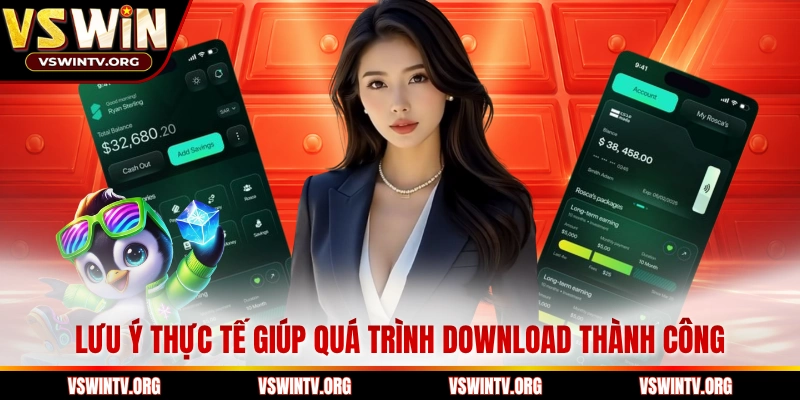 Lưu ý thực tế giúp quá trình download thành công