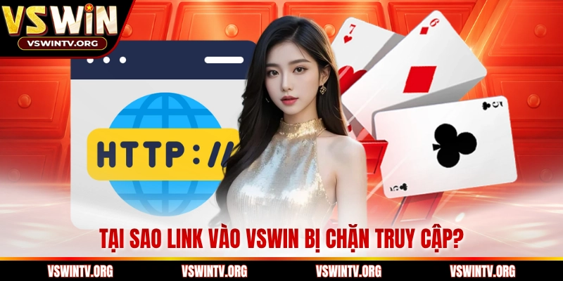 Tại sao link vào VSWIN bị chặn truy cập? 