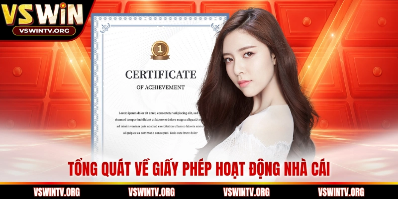 Tổng quát về giấy phép hoạt động nhà cái 